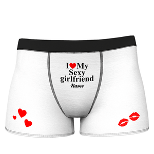 I Love My Sexy Girlfriend Name Shorts Boxer