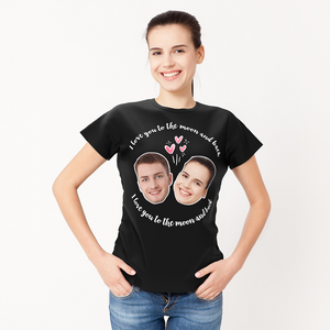 Custom Face Love Woman T-shirt - Myfaceshirt
