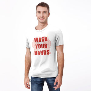 Man's T-shirt - Wash Your Hands Two Colors Available